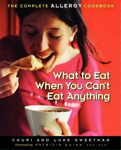 What To Eat When You Can't Eat Anything, De Chupi Sweetman. Editorial Marlowe Co, Tapa Blanda En Inglés