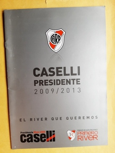 Caselli / Plataforma Electoral River 2009