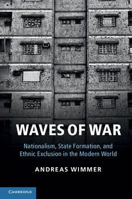 Libro Waves Of War : Nationalism, State Formation, And Et...