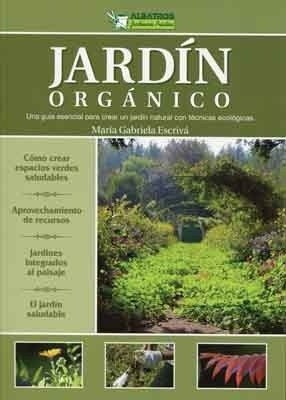 Imagen 1 de 2 de Jardin Orgánico  - Escriva, Maria Gabriela