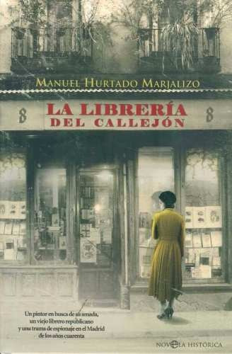 La Libreria Del Callejon - Hurtado Marjalizo, Manuel