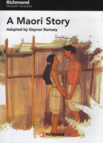 A Maori Story + Audio Online - Richmond Primary Readers 6