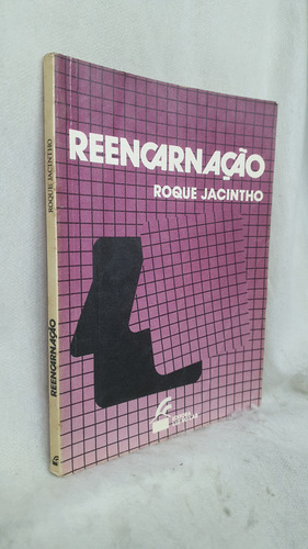 Livro Reencarnação - Roque Jacintho - Editora Luz No Lar (Usado)