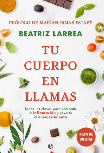 Tu Cuerpo En Llamas - Beatriz Larrea, Marian Rojas Estapé