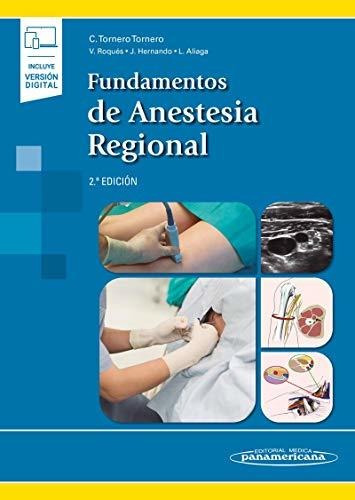 Fundamentos De Anestesia Regional (incluye Version Digital)