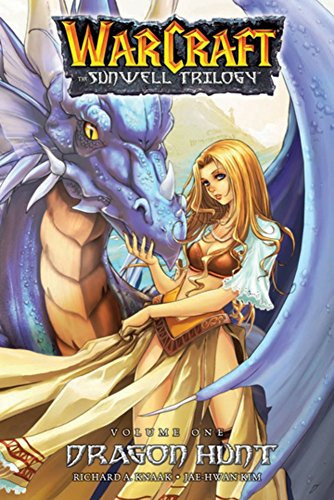 The Sunwell Trilogy Book One: Dragon Hunt (blizzard Manga