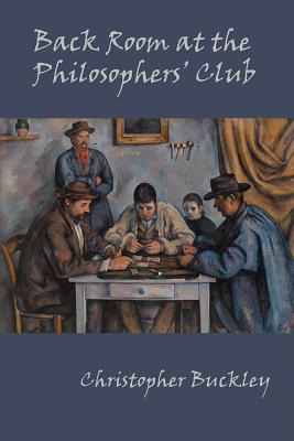 Libro Back Room At The Philosophers' Club - Buckley, Chri...