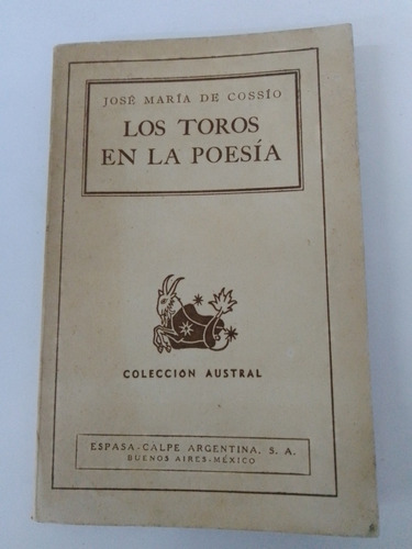Los Toros En La Poesía - José María De Cossío - Espada Calpe
