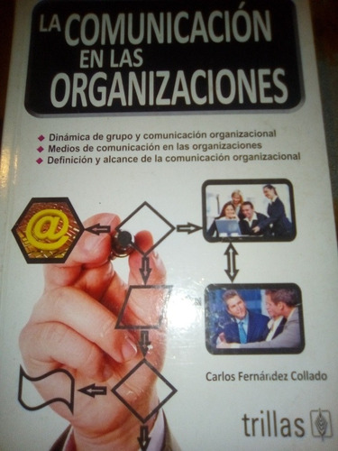 La Comunicación En Las Organizaciones Carlos Fernández Colla