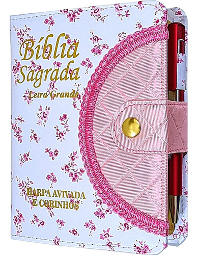 Bíblia Sagrada Letra Grande Com Harpa Botão  Caneta Feminina