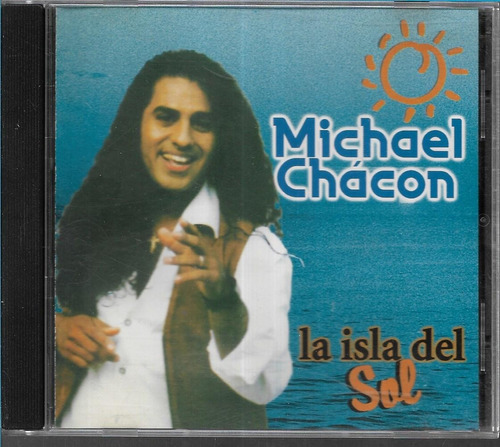 Michael Chacon Album La Isla Del Sol Sello Barca Cd 1999 