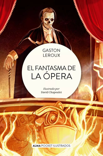 Libro El Fantasma De La Ópera - Gastón Leroux - Alma