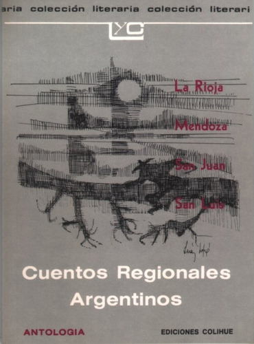 Cuentos Reg. Arg.la Rioja - Antologia