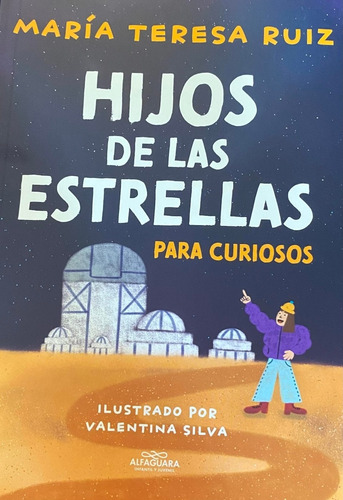 Libro Hijos De Las Estrellas - Para Curiosos /194