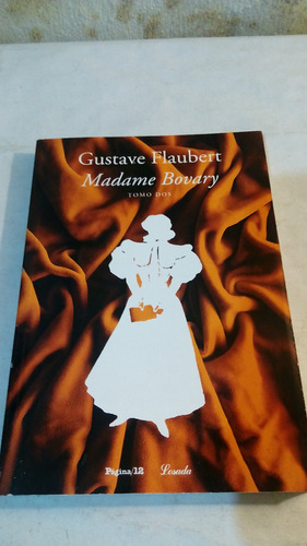 Madame Bovary De Gustave Flaubert Tomo 2 Losada Pagina 12 