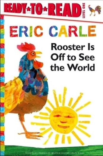 Rooster Is Off To See The World - Ready To Read 1 Kel Edicio