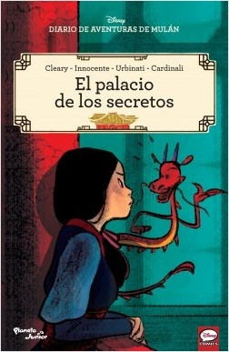 Diario De Aventuras De Mulan. El Palacio De Los Secretos 