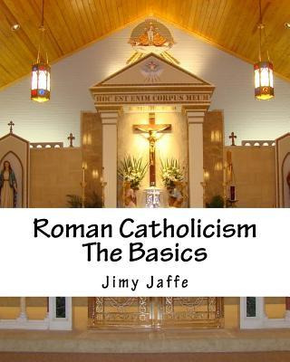 Libro Roman Catholicism The Basics - Jimy Jaffe