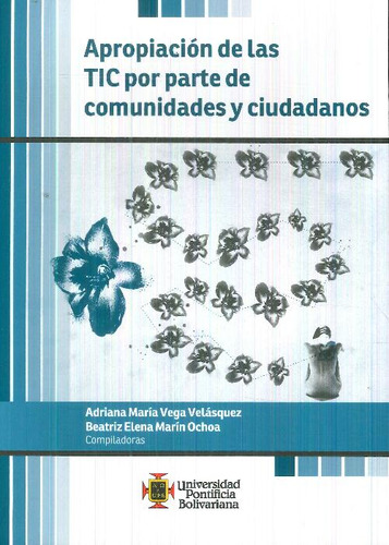 Libro Apropiacion De Las Tic Por Parte De Comunidades Y Ciud