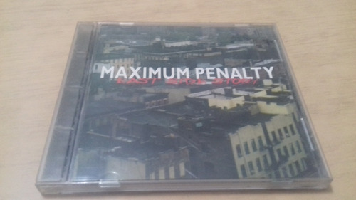 Maximum Penalty - Cd Maxi East Side Story - Hardcore