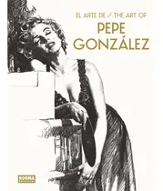 Comprar El Arte De Pepe Gonzalez - Pepe Gonzalez