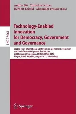 Technology-enabled Innovation For Democracy, Government A...
