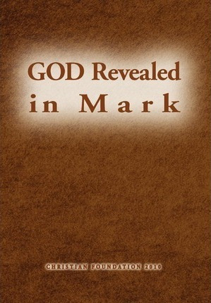 God Revealed In Mark - John Sim