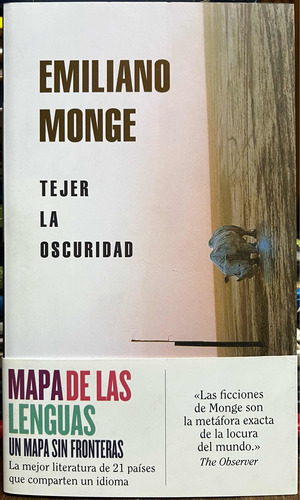 Tejer La Oscuridad - Emiliano Monge