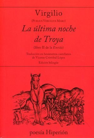 La Última Noche De Troya (libro Ii De La Eneida)