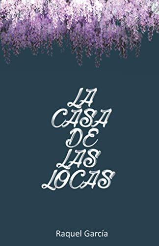 La Casa De Las Locas