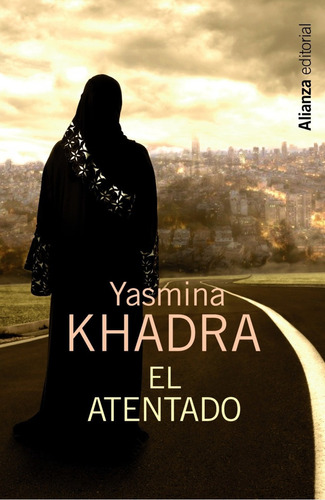 Libro El Atentado - Khadra, Yasmina