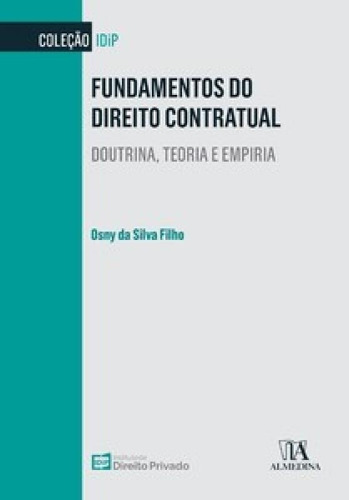 Fundamentos Do Direito Contratual: Doutrina, Teoria E