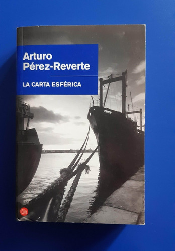 Libro La Carta Esferica Arturo Perez Reverte 