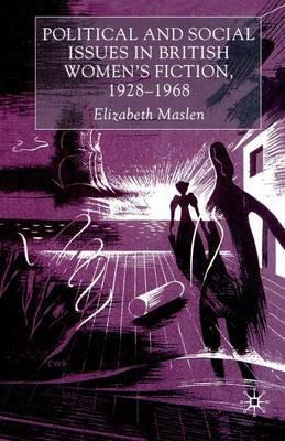 Libro Political And Social Issues In British Women's Fict...
