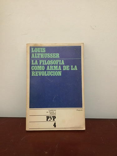 Louis Althusser La Filosofía Como Arma De La Revolución 1976 (Usado)