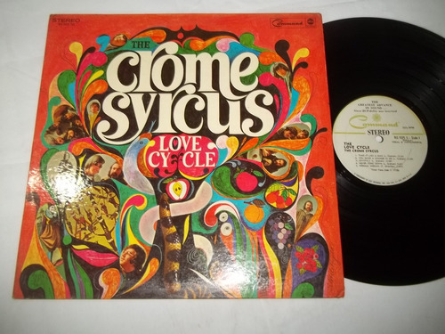 Lp Vinil - The Love Cycle - The Crome Syrcus 