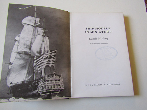 Ship Models In Miniture Donald. Macnarry