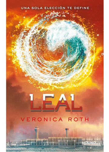 Leal - Serie Divergente 1 - Veronica Roth