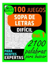 Comprar Libro: Sopa De Letras Difícil Para Mentes Expertas: 100 || 1