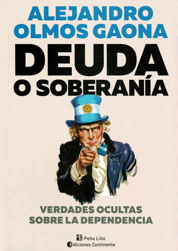 Libro Deuda O Soberanã­a - Olmos Gaona, Alejandro