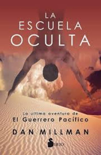 Escuela Oculta, La - Dan Millman