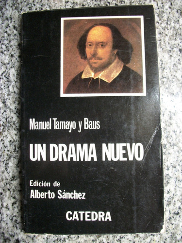 Un Drama Nuevo Manuel Tamayo Y Baus                      C24