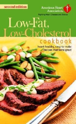 The American Heart Association Low-fat, Low-cholesterol Cook