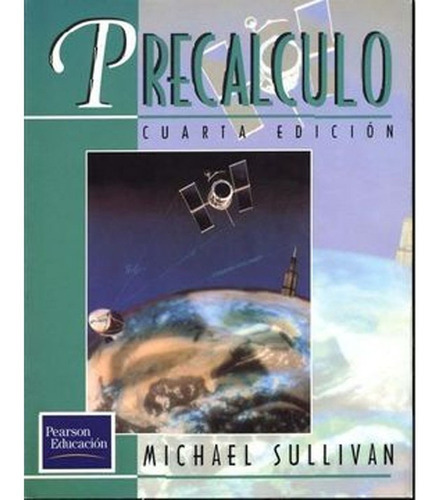 Precalculo Michael Sullivan, De Michael Sullivan. Editorial Pearson, Tapa Blanda En Español, 2002