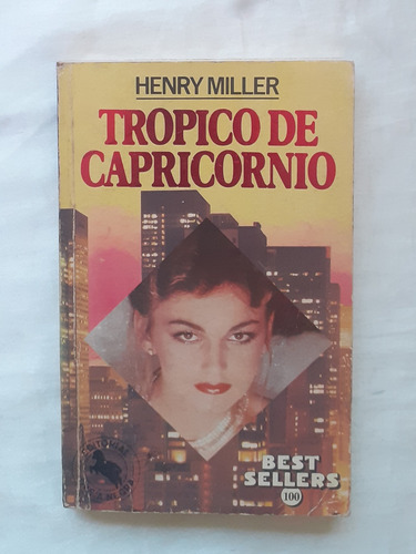 Tropico De Capricornio Henry Miller Libro Original Oferta 
