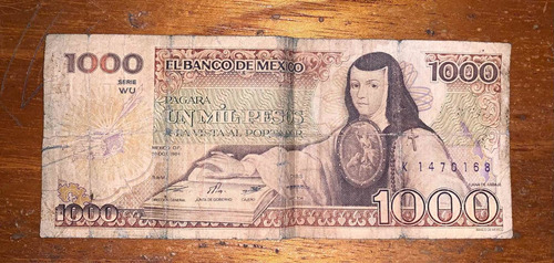 Billete Mil Pesos De Sorjuana Ines De La Cruz