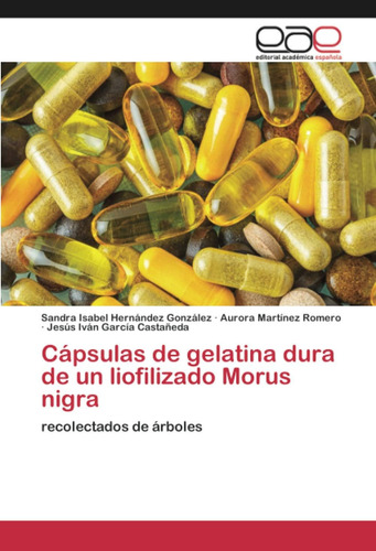 Libro: Cápsulas De Gelatina Dura De Un Liofilizado Morus Rec