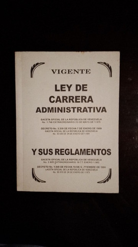 Ley De Carrera Administrativa Y Sus Reglamentos