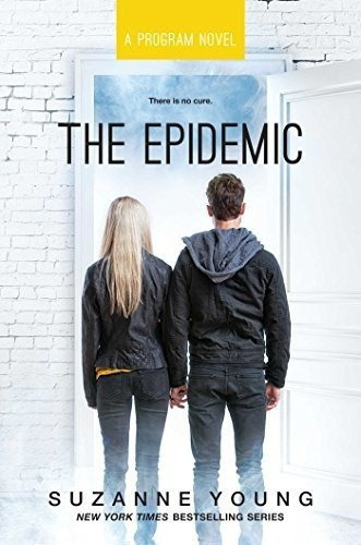 The Epidemic (4) (program) - Young, Suzanne, De Young, Suzanne. Editorial Simon & Schuster Books For Young Readers En Inglés