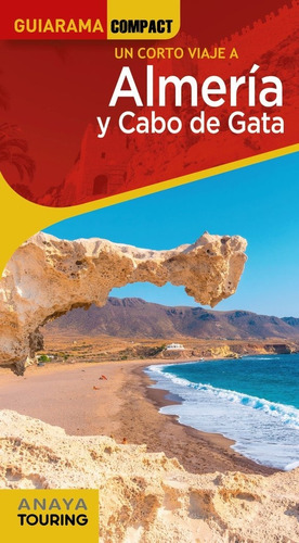 Libro Almeria Y Cabo De Gata - Arjona Molina, Rafael